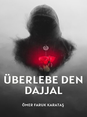 cover image of Eine kurze Anleitung, wie man den Dajjal überlebt